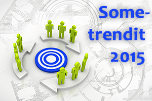 Sosiaalisen median trendit vuodelle 2015